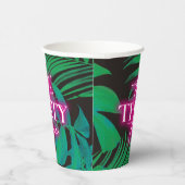Neon Pink Tropical Talk Dreißig zu mir 30. Geburts Pappbecher (Rechts)