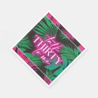Neon Pink Tropical Talk Dreißig zu mir 30. Geburts