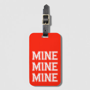 Neon Red Bold Mine Funny Luggage Tag Gepäckanhänger