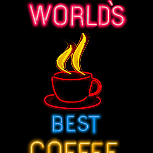 Neon Schild 'Weltbest Kaffee' T-Shirt