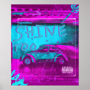 Neon Shimmer Car Poster - "Shine to Bright"
