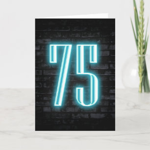 Neon Sign on Brick Card zum 75. Geburtstag Karte