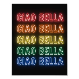 Neon Sign Style Ciao Bella Repeating Rainbow Print Fotodruck