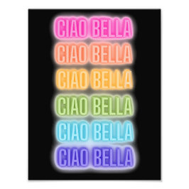 Neon Sign Style Ciao Bella Wiederholung Regenbogen Fotodruck
