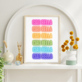 Neon Sign Style Ciao Bella Wiederholung Regenbogen Fotodruck