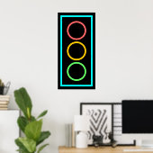 Neon Stoplight Poster (Heimbüro)