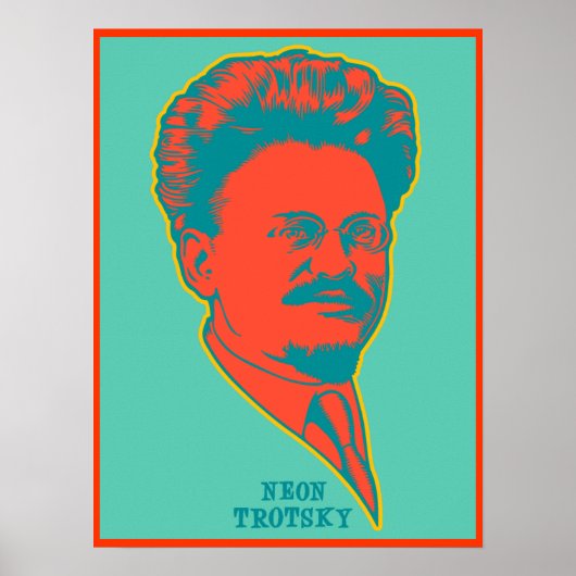 Neon Trotsky Poster (Vorne)
