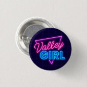 Neon Valley Girl Button (Vorne & Hinten)
