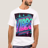 Neon VIBES Bold Graphic T-Shirt (Vorderseite)