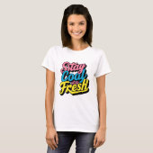 Neon Vibes: Cool Bleibe, T - Shirt Bleibe (Vorne ganz)