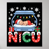 Neonatal Intensive Care Unit Xmas Funny Nicu Nurse Poster (Vorne)
