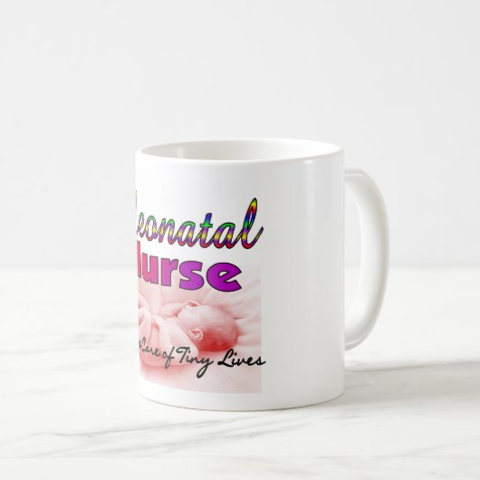Neonatal/NICU Krankenschwester-Geschenke Kaffeetasse (VorderseiteRechts)
