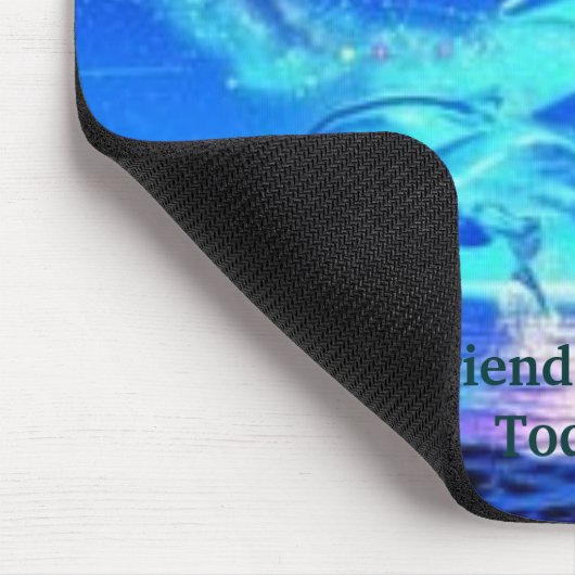 Neondelphine, echte Freunde      machen dieses Mousepad (Ecke)