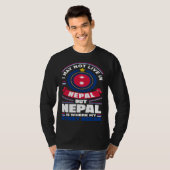 Nepalese Nepal Nepalese Flag Quote T-Shirt (Vorne ganz)