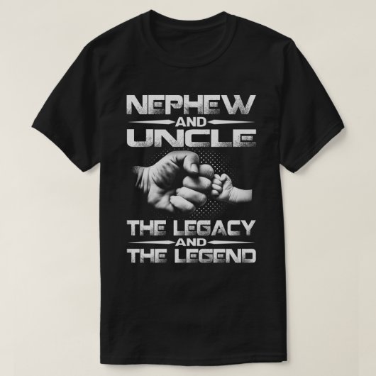 NEPHEW und UNCLE the Legende and the Legacy T - Sh T-Shirt (Design vorne)