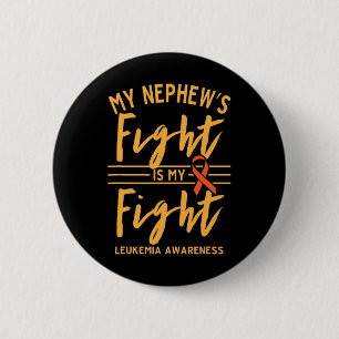 Nephews Kampf ist mein Kampf gegen Leukämie Bewuss Button