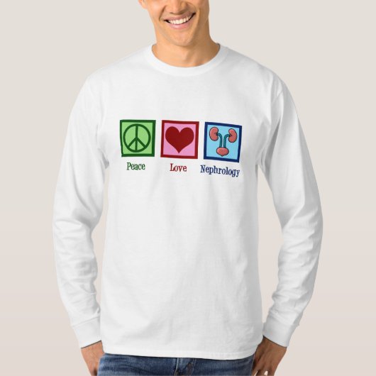 Nephrologe Peace Liebe Nephrology Office T-Shirt (Vorderseite)