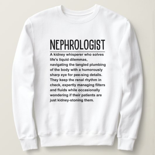 Nephrologe Sweatshirt (Design vorne)
