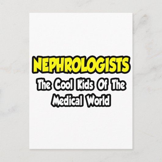 Nephrologen... Coole Kinder der Medizinwelt Postkarte (Vorderseite)
