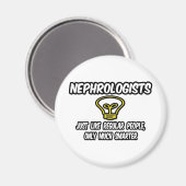 Nephrologen... Regelmäßige Leute, nur schlauer Magnet (Vorderseite/Rückseite)