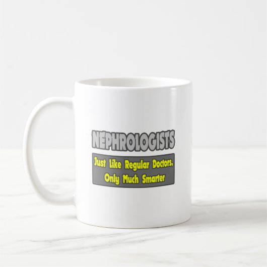 Nephrologen... schlauer kaffeetasse (Links)