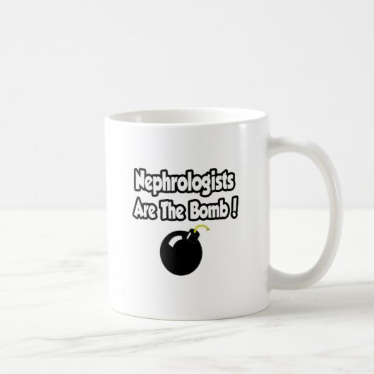 Nephrologen sind die Bombe! Kaffeetasse (Rechts)