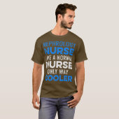 Nephrologie Dialysebehandlung RN _60 T-Shirt (Vorne ganz)
