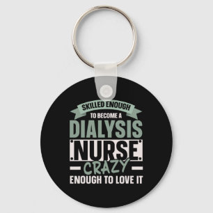 Nephrologie Nurse Dialyse Nurse Medical Niere Dis Schlüsselanhänger