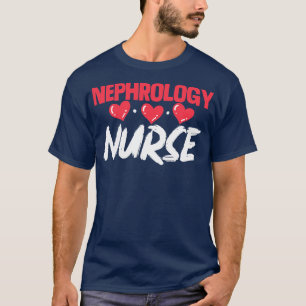 Nephrologie Nurse Dialysis Nurse 2 T-Shirt