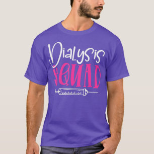 Nephrologie Nurse Dialysis Squad Funny Renal RN T-Shirt