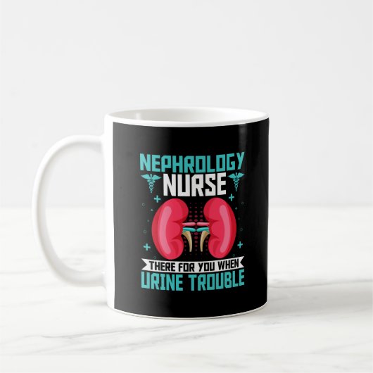 Nephrologie Nurse - Funny Niere Nieren nähren Dial Kaffeetasse (Links)