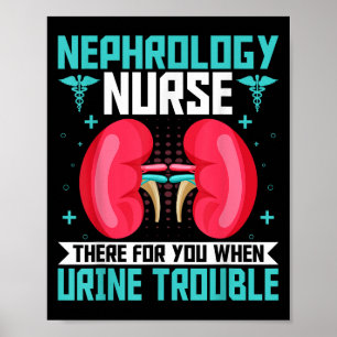 Nephrologie Nurse - Funny Niere Nieren Nieren Nier Poster