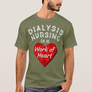 Nephrologie Nurse Geschenk Dialyse Pflege ist ein T-Shirt