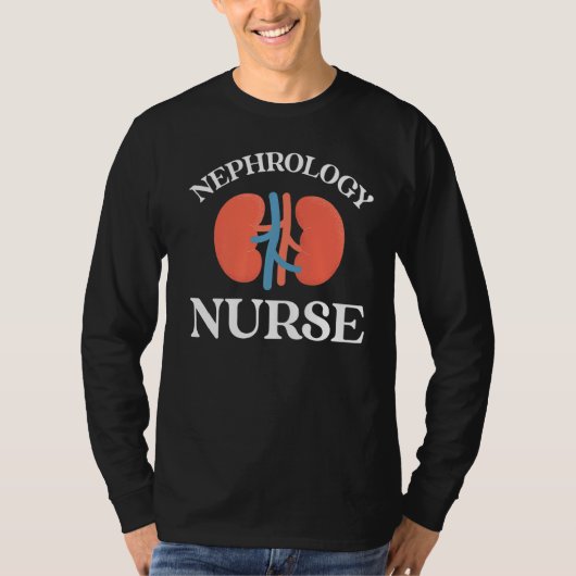 Nephrologie Nurse Medikale Dialyse Nursing RN T-Shirt (Vorderseite)