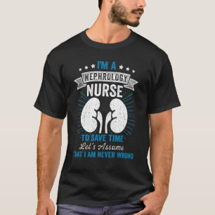 Nephrologie Nurse Rett Time Dialyse Nursing RN T-Shirt