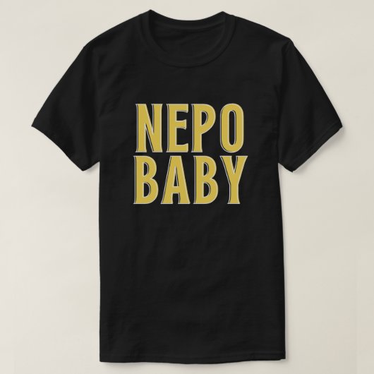Nepo Baby T-Shirt (Design vorne)