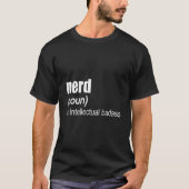 Nerd An Intellectual Badass T-Shirt (Vorderseite)