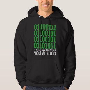 Nerd-Binärcode Wenn du das lesen kannst, bist du z Hoodie