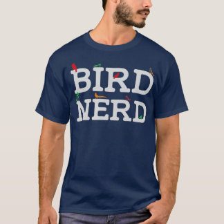 Nerd Bird Watcher Vogelbeobachter Vogelbeobachtung T-Shirt