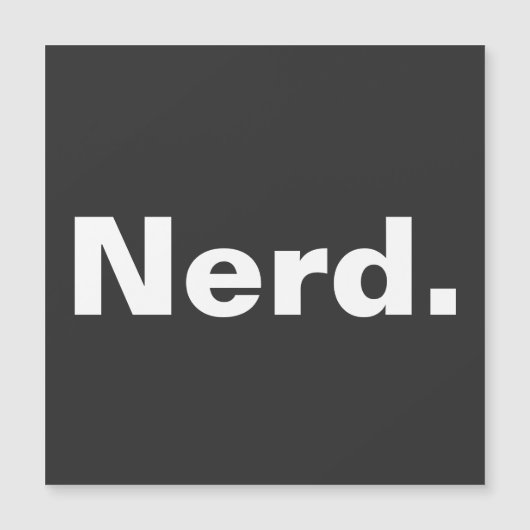 Nerd ein Wort weiße Text minimalistisch lustiges D Magnetkarte (Vorderseite)