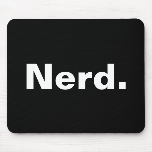 Nerd ein Wort weiße Text minimalistisch lustiges D Mousepad (Vorne)