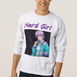 Nerd Girl  Sweatshirt