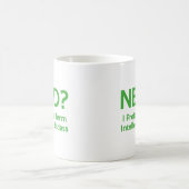 Nerd? Ich bevorzuge den Begriff Intellectual Badas Kaffeetasse (Mittel)