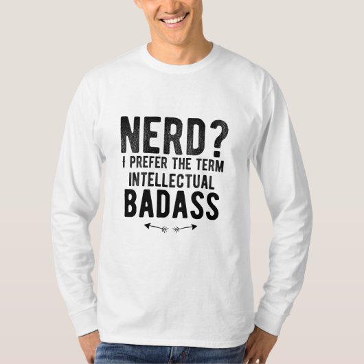 Nerd Ich bevorzuge den Begriff intellektuelle Abze T-Shirt (Vorderseite)
