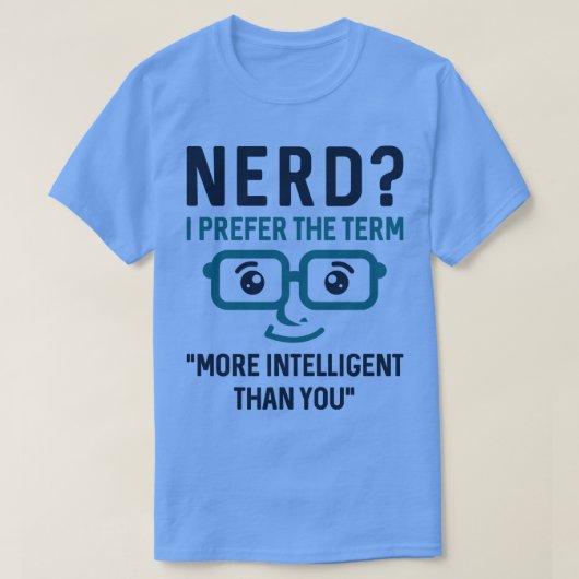 Nerd Intelligent 2 T-Shirt (Design vorne)