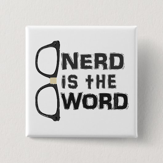 Nerd ist das Wort Button (Vorderseite)