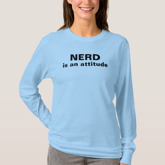 NERD ist eine Einstellung T-Shirt (Vorderseite)