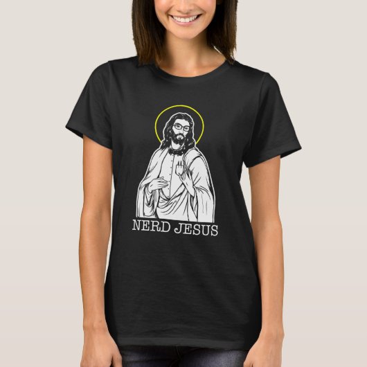 Nerd Jesus Geeks For Jesus Christ T-Shirt (Vorderseite)