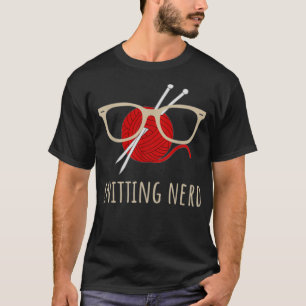 Nerd Knittern Funny Oma Mama Strick Nadeln T-Shirt