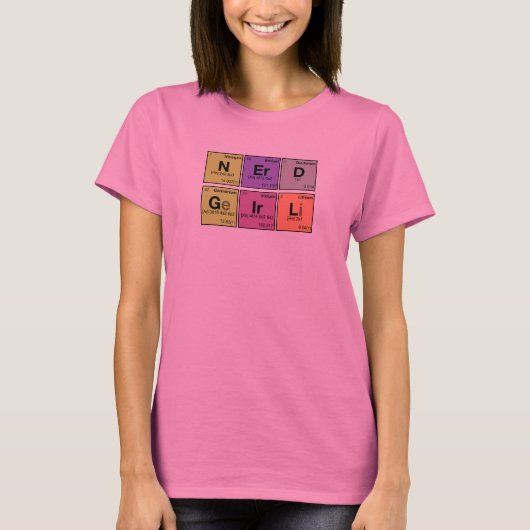 NERD-MÄDCHEN! Periodische Element-Jagd T-Shirt (Vorderseite)